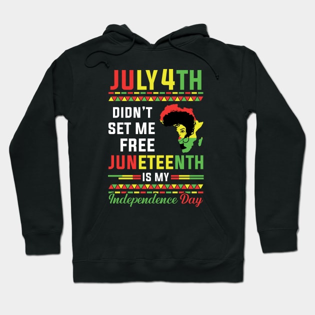 Juneteenth Is My Independence Juneteenth Day Black Women Hoodie by amramna